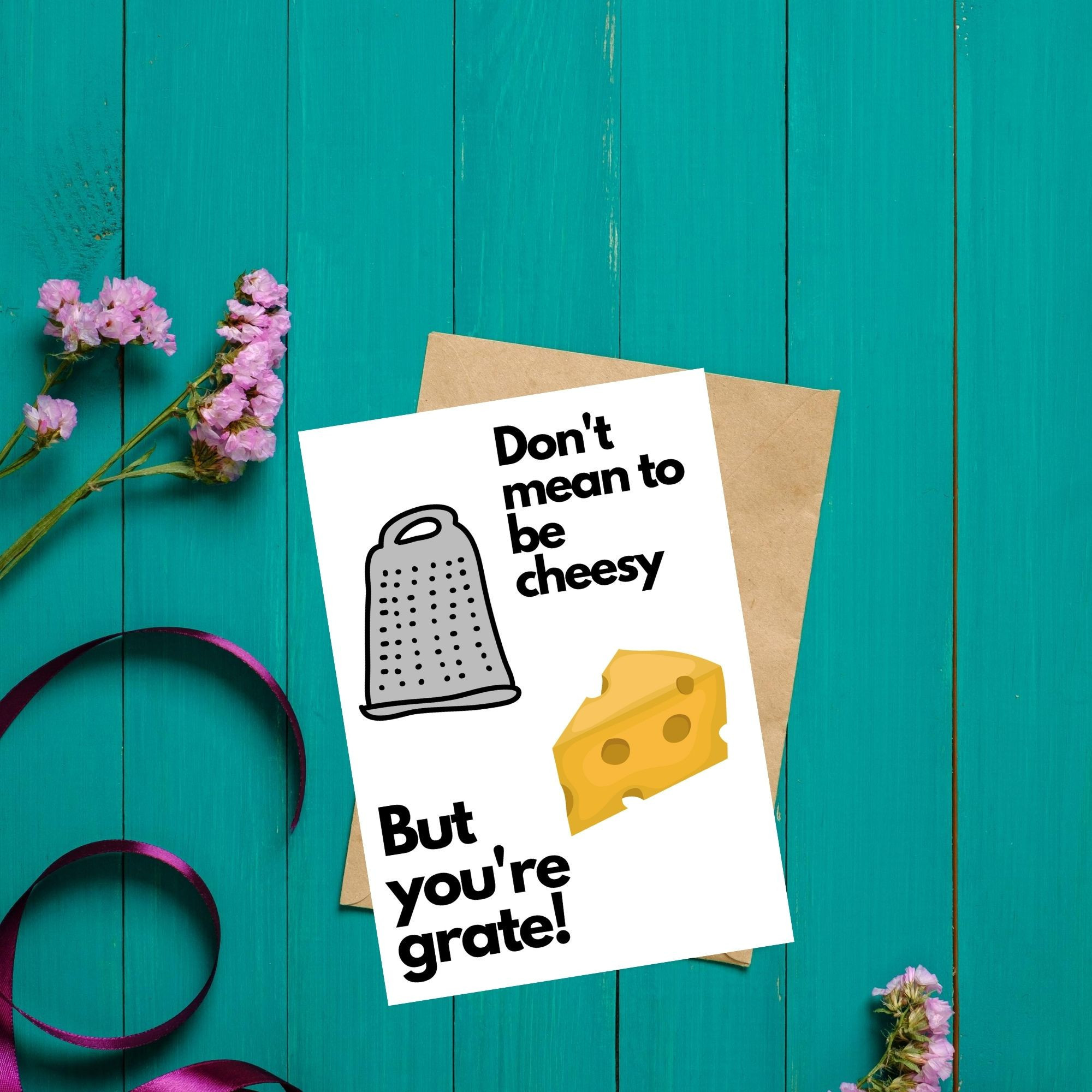 don-t-mean-to-be-cheesy-but-you-re-grate-greeting-card